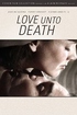 Love Unto Death (Blu-ray Movie)