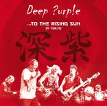 演唱会 Deep Purple: To the Rising Sun in Tokyo