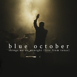 Blue October: Things We Do at Night (Blu-ray)