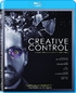 Creative Control (Blu-ray Movie)