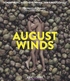 August Winds (Blu-ray Movie)
