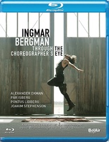 英格玛 伯格曼：透过编舞的眼睛 Ingmar Bergman through the Choreographer's eye