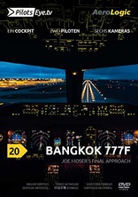 飞行员之眼：曼谷 B777F PilotsEYE.tv Volume 20: Bangkok Singapore Bangalore - AeroLogic Boeing 777-200F