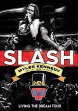演唱会 Slash Featuring Myles Kennedy and The Conspirators: Living the Dream Tour