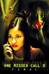 One Missed Call 3: Final Blu-ray (着信アリFinal / Chakushin