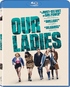 Our Ladies (Blu-ray Movie)