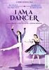 I Am a Dancer (Blu-ray Movie)