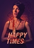 Happy Times (Blu-ray Movie)