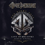 ONE DESIRE - One Night Only - Live In Helsinki