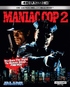 Maniac Cop 2 4K (Blu-ray)