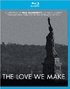 The Love We Make (Blu-ray Movie)