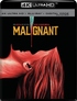 Malignant 4K (Blu-ray)