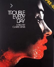 Trouble Every Day Blu-ray (Slipcover in Original Exclusive Pressing)