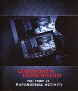 Unknown Dimension: The Story of Paranormal Activity (Blu-ray Movie)