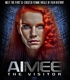 AIMEE: The Visitor (Blu-ray)
