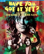 Have You Got It Yet? - The Story of Syd Barrett and Pink Floyd Blu-ray