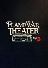 Flame War Theater (Blu-ray)