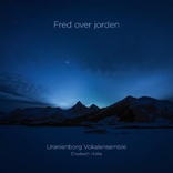 Uranienborg Vokalensemble: Fred over jorden (Blu-ray Movie)