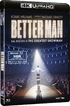 Better Man 4K (Blu-ray)