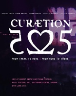 The Cure: 40 Live - Curætion -25 + Anniversary Blu-ray