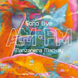 Andy Mackay & Phil Manzanera: AM PM Soho - Live (Blu-ray)