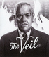 The Veil (Blu-ray Movie) The Veil (Blu-ray Movie)