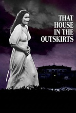 That House in the Outskirts (Blu-ray Movie)
