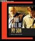 You Will Be My Son (Blu-ray Movie)