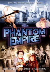 The Phantom Empire DVD Release Date October 28, 2008 (3 Disc Version)