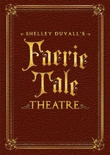 Shelley Duvall's Faerie Tale Theatre: The Complete Collection DVD