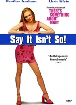 Say it Isn't So (DVD)
Temporary cover art