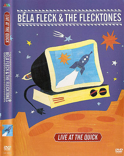 ベラ・フレック ザ・フレックトーンズ ライヴ・アット・ザ・クイック DVD Bela Fleck and The Flecktones: Live at the Quick DVD