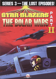 Star Blazers: The Bolar Wars - Series 3, Part II DVD