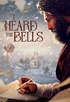 I Heard The Bells (DVD)