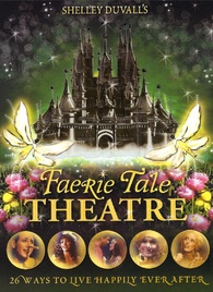 Shelley Duvall's Faerie Tale Theatre: The Complete Collection DVD