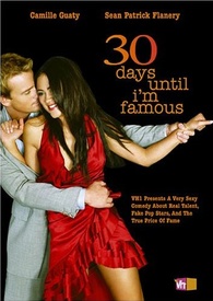 30 Days Until I'm Famous (DVD)
Temporary cover art