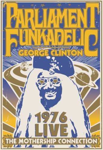 Parliament Funkadelic: The Mothership Connection Live 1976 DVD