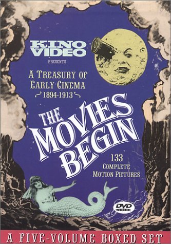 The Movies Begin DVD (A Treasury of Early Cinema, 1894-1913)