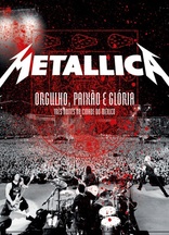 Metallica: Orgullo, Pasión, Y Gloria - Tres Noches En La Ciudad De 