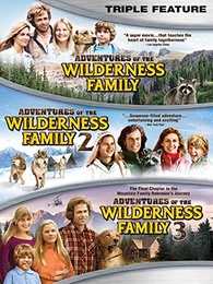 Adventures Of The Wilderness Family Triple Feature: Adventures Of The 