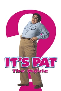 The Rack Pat It's Pat: The Movie MA