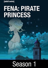 Fena: Pirate Princess (TV Series 2021) - IMDb