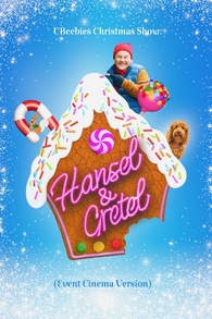 CBeebies Christmas Show: Hansel and Gretel Digital