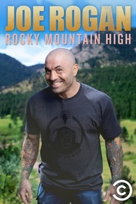 Joe Rogan: Rocky Mountain High Digital