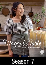 Magnolia Table with Joanna Gaines: Season 7 Digital