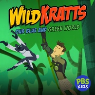 Wild Kratts: Our Blue and Green World Digital