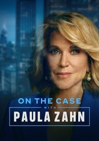 On the Case with Paula Zahn: Season 28 Digital