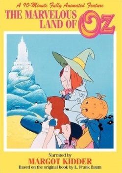 The Marvelous Land of Oz (1987)