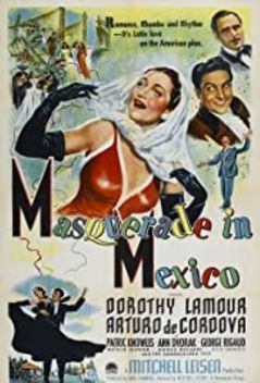 Masquerade in Mexico (1945)