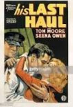 His Last Haul (1928)